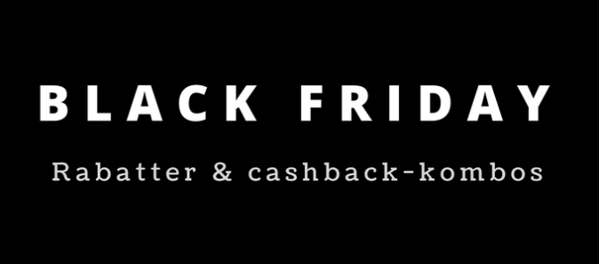 Black Friday: Rabatter & Cashback-kombo