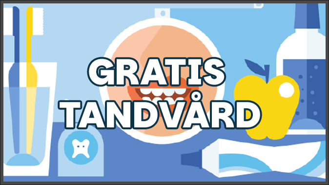 Gratis tandvård
